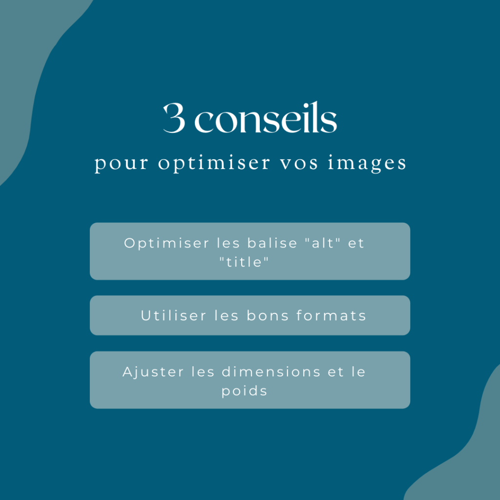 3 conseils essentiels pour optimiser vos images