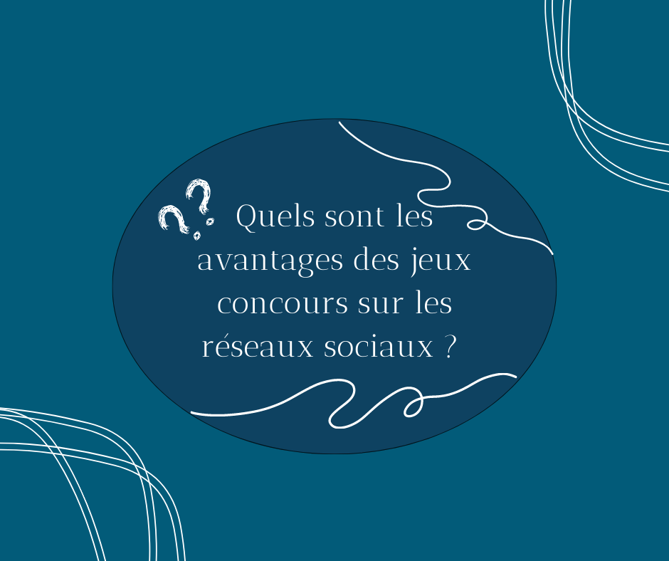 Les jeux concours sur les réseaux sociaux