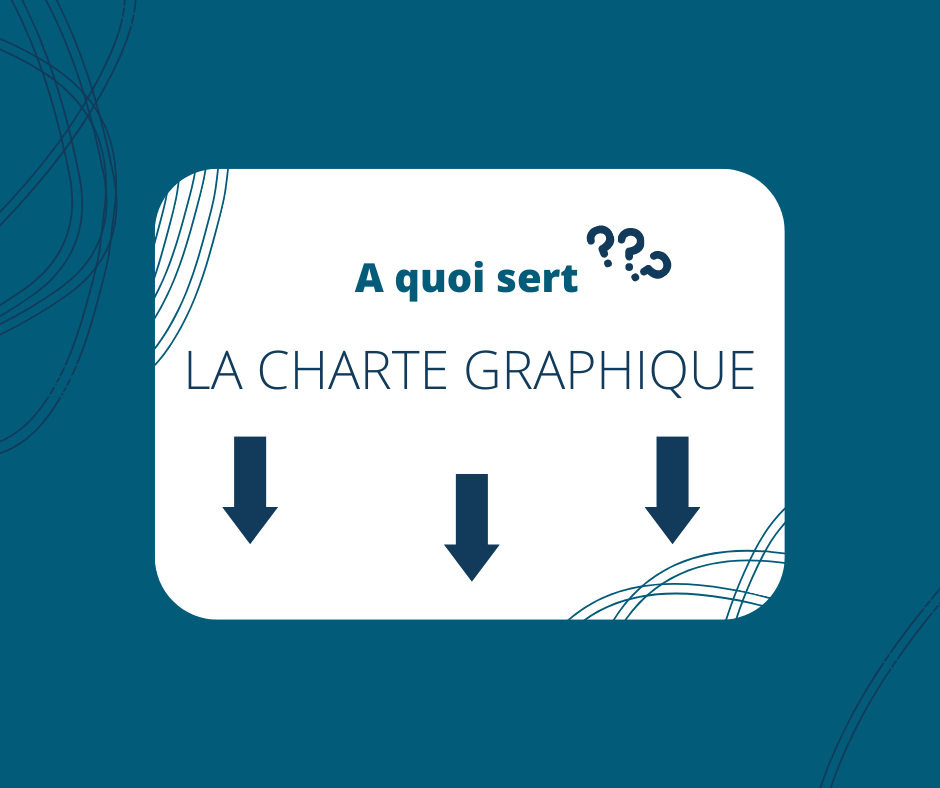 Quel est l’intérêt d’une charte graphique ?