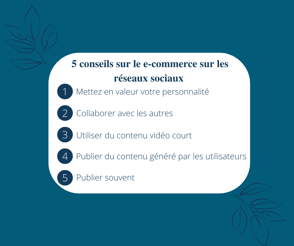 5 conseils essentiels sur le e-commerce sur les réseaux sociaux.