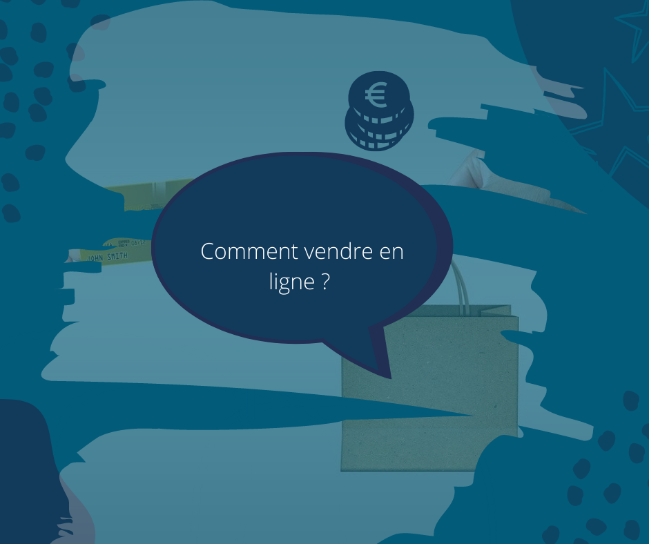 Comment vendre en ligne ?